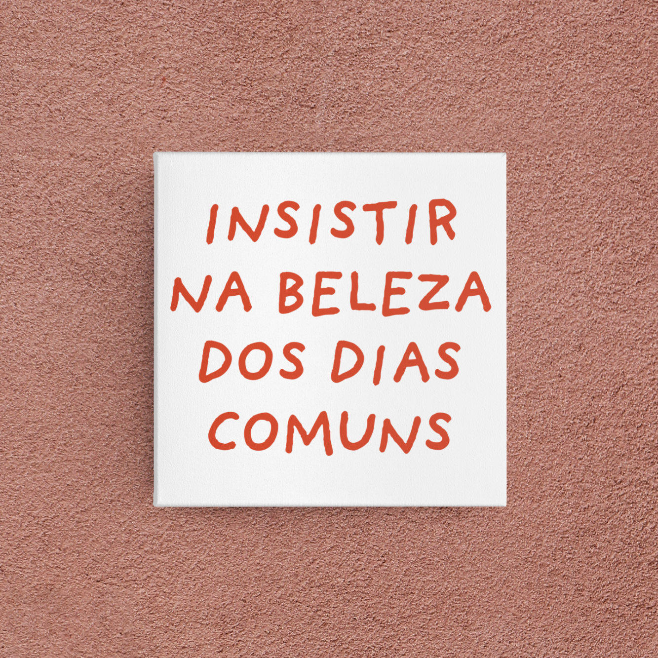 azulejo insistir na beleza dos dias comuns