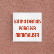 azulejo latina demais