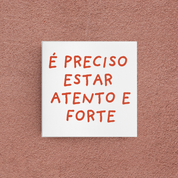 azulejo atento e forte