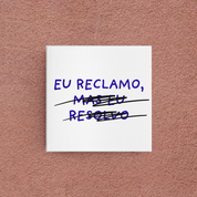 azulejo eu reclamo, mas eu resolvo