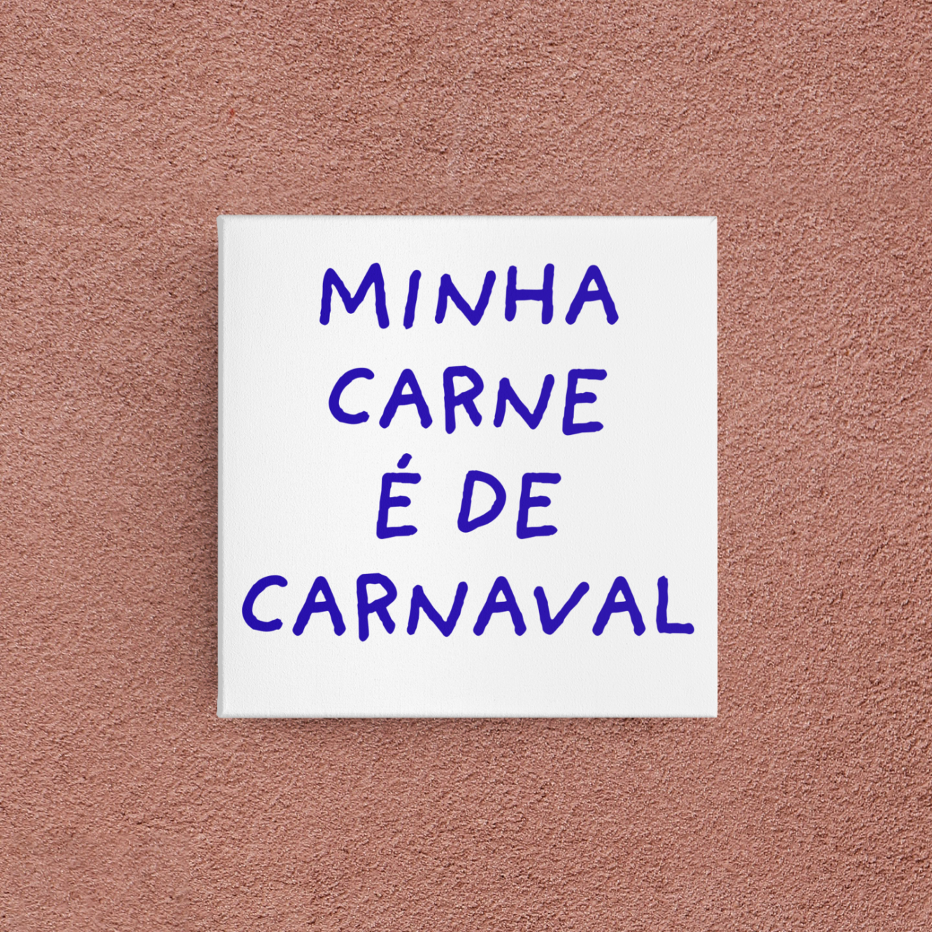 azulejo minha carne é de carnaval
