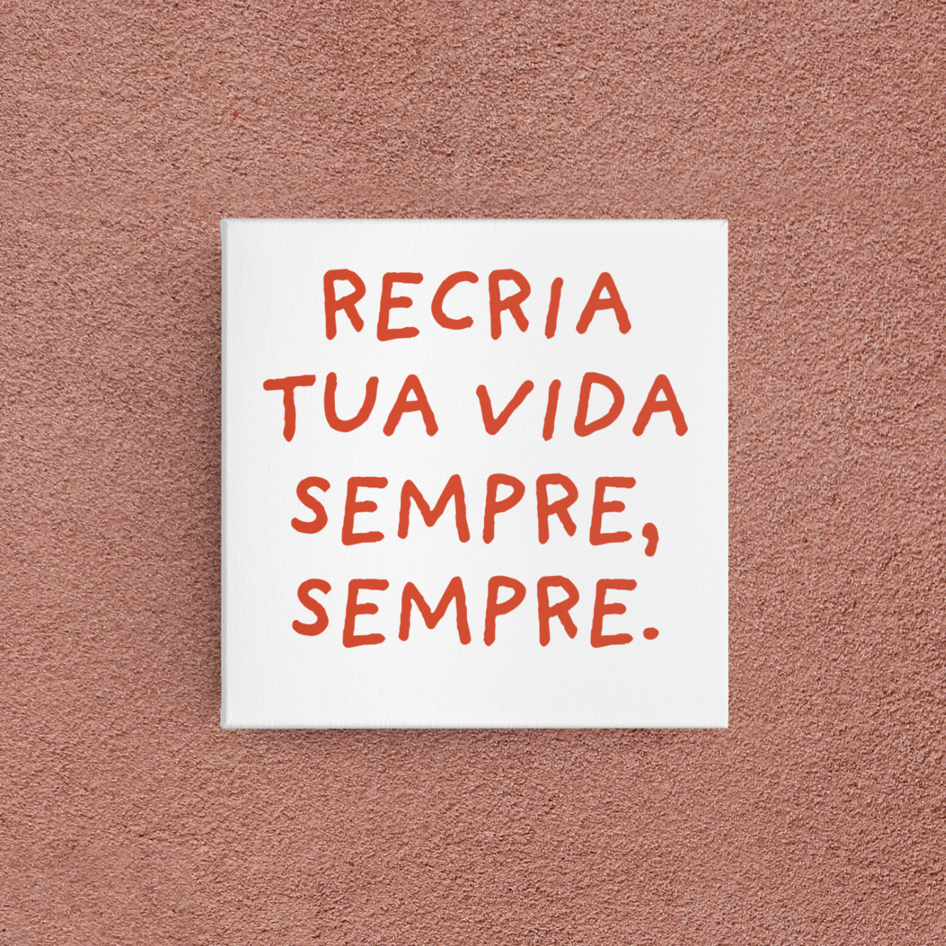azulejo recria tua vida sempre, sempre