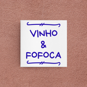 azulejo vinho  & fofoca