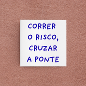 azulejo correr o risco, cruzar a ponte