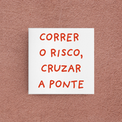 azulejo correr o risco, cruzar a ponte