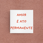 azulejo amor é ato permanente