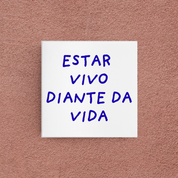 azulejo diante da vida